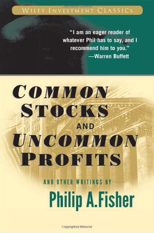 "Common Stocks and Uncommon Profits" by Philip Fisher