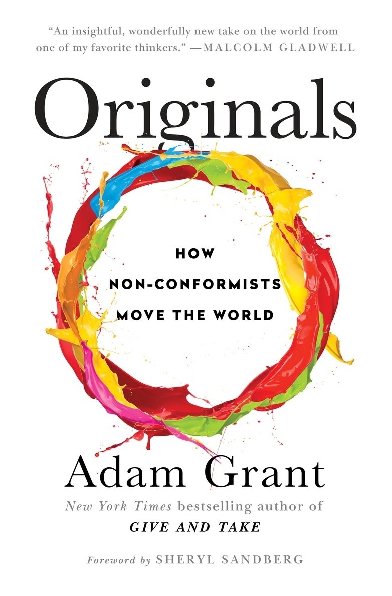 'Originals: How Non-Conformists Move the World' by Adam Grant