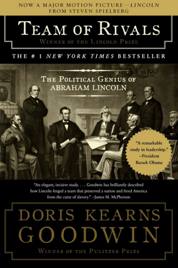 Politics: 'Team of Rivals: The Political Genius of Abraham Lincoln' by Doris Kearns Goodwin