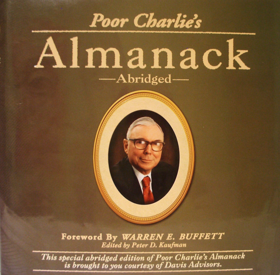 "Poor Charlie's Almanack" by Charlie Munger