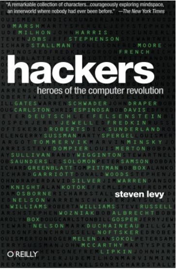 Tech: 'Hackers: Heroes of the Computer Revolution' by Steven Levy