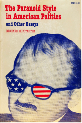 Jill Abramson, Harvard: 'The Paranoid Style in American Politics,' by Richard Hofstadter